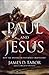 Paul and Jesus