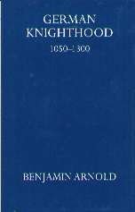 German Knighthood 1050-1300 (Hardcover)