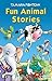 Fun Animal Stories by Tamara Fonteyn
