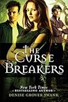 The Curse Breakers by Denise Grover Swank