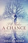 I'll Take A Chance by Annalisa Nicole