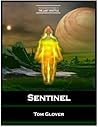 Sentinel by Tom Glover