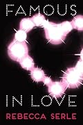 Famous in Love (Famous in Love, #1)