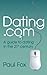 Dating.com: A Guide to Dating in the 21st Century