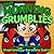 The Morning Grumblies: A Book About Waking Up Grumpy (Rhyming Children's Book Ages 2-7) (Bedtime Rhymes Series 2)