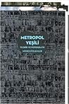 Metropol Yeşili