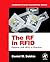 The RF in RFID: Passive UHF RFID in Practice