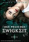 Der Preis der Ewigkeit by Aimee Carter