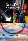 Bumi Barú, por un mundo mejor by Marta Mañes Ferrer