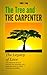 The Tree and the Carpenter