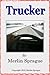 Trucker