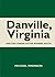 Danville, Virginia: And The...