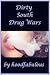 Dirty South Drug Wars