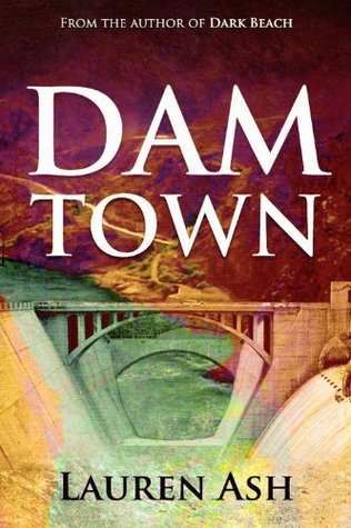 Dam Town (Kindle Edition)