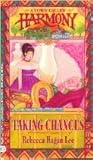 Taking Chances (A Town Called Harmony, #3)