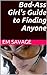 Bad-Ass Girl's Guide to Finding Anyone