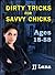 Dirty Tricks for SavvyChicks: Ages 18-88