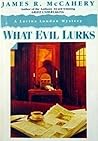What Evil Lurks