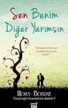Sen Benim Diğer Yarımsın by Holly Bourne