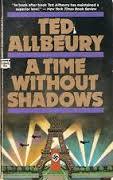 A Time Without Shadows (Hardcover)