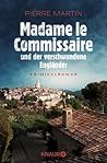 Madame le Commissaire und der verschwundene Engländer by Pierre Martin