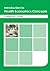 Introduction to Health Economics Concepts - A Beginners Guide by Ruth Whittington