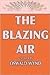 The Blazing Air