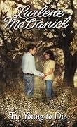 Too Young to Die (Melissa & Jory, #1)