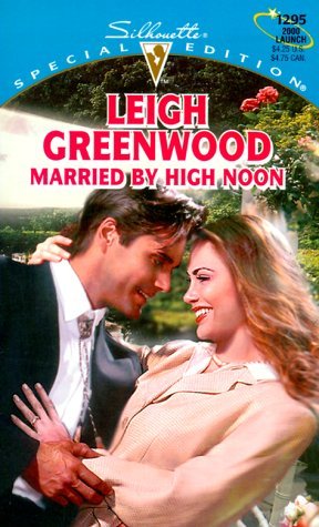 Married By High Noon (Mass Market Paperback)