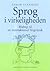 Sprog i Virkeligheden - Bidrag til en interaktionel lingvistik