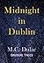 Midnight in Dublin by M.C. Dulac