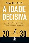 A Idade Decisiva