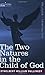 The Two Natures in the Child of God