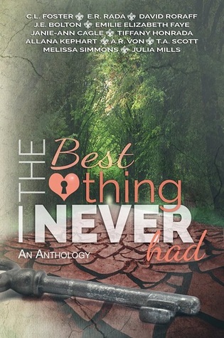 Best Thing I Never Had (Anthology)