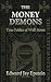 The Money Demons: True Fables of Wall Street