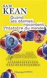 Quand les atomes ...