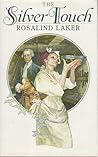 The Silver Touch by Rosalind Laker