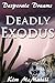 Deadly Exodus by Kim McMahill