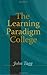The Learning Paradigm College by John Tagg