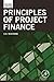 Principles of Project Finance