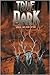 True Dark