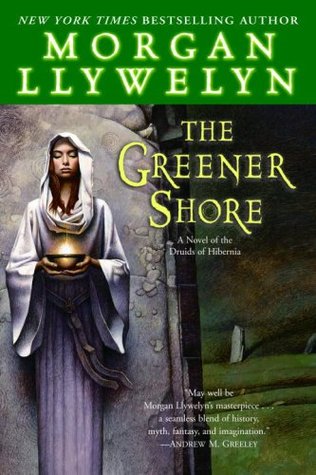 The Greener Shore (Druids #2)