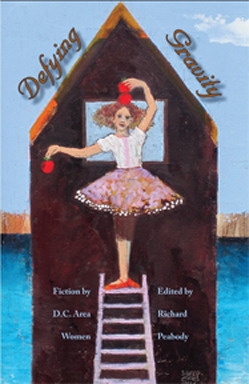 Defying Gravity: Fiction by DC-area Women