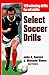 Select Soccer Drills
