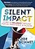 Silent Impact: Stories of I...