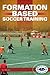Formation Based Soccer Training