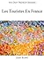 An Easy French Reader: Les Touristes En France (Easy French Readers t. 6) (French Edition)