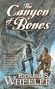 The Canyon of Bones