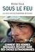 Sous le feu