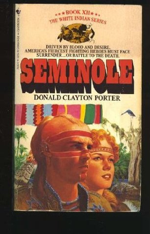 Seminole (White Indian, #12)